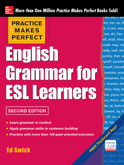 Title details for Practice Makes Perfect English Grammar for ESL Learners by Ed Swick - Available